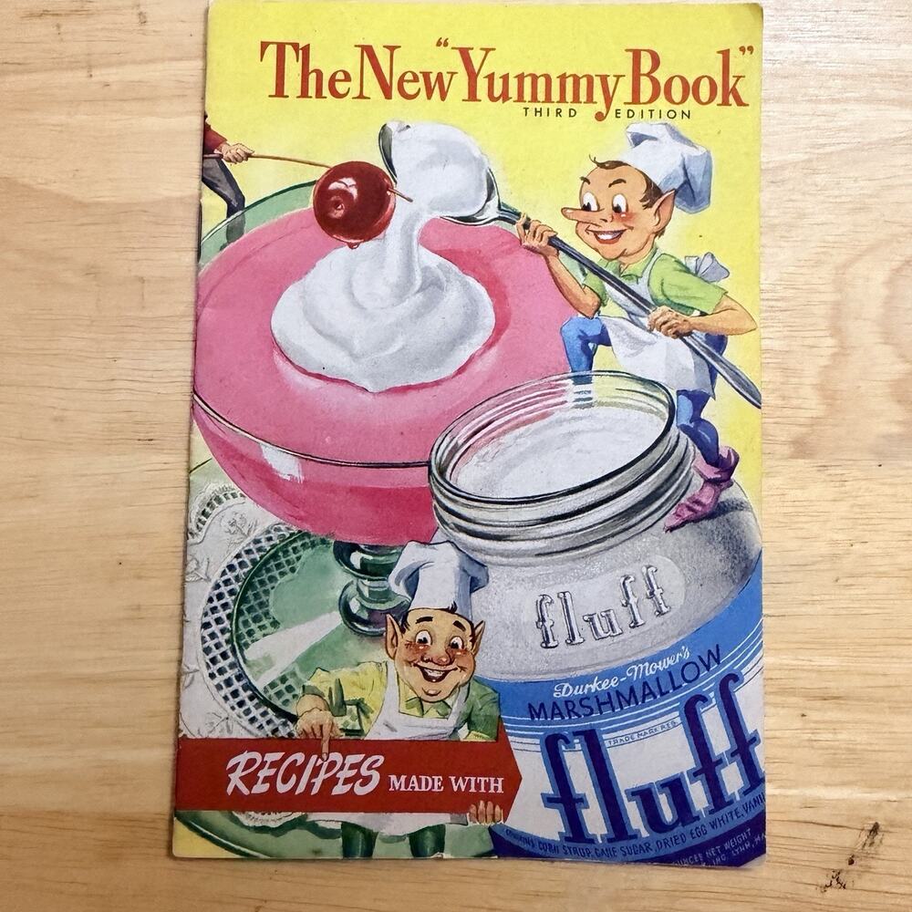 The New Yummy Book 1947 3rd Edition Marshmallow Fluff Vintage Cookbook Recipes